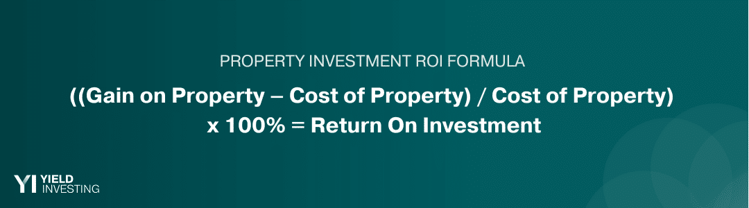 Property Investment ROI Formula